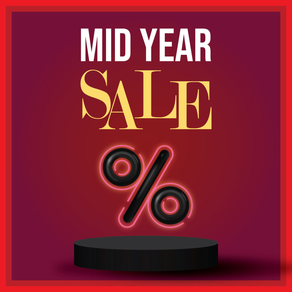 Mid-Year Sale !